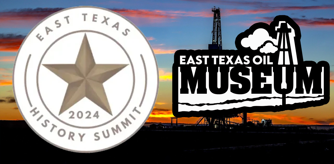 Registration underway for East Texas History Summit set for Jan. 20